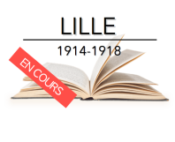 Lille 1914-18 guidebook, to be published soon